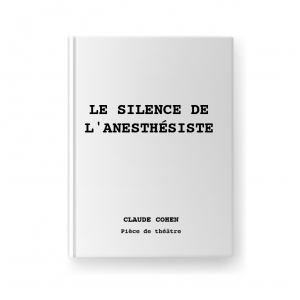 LE SILENCE DE L'ANESTHÉSISTE