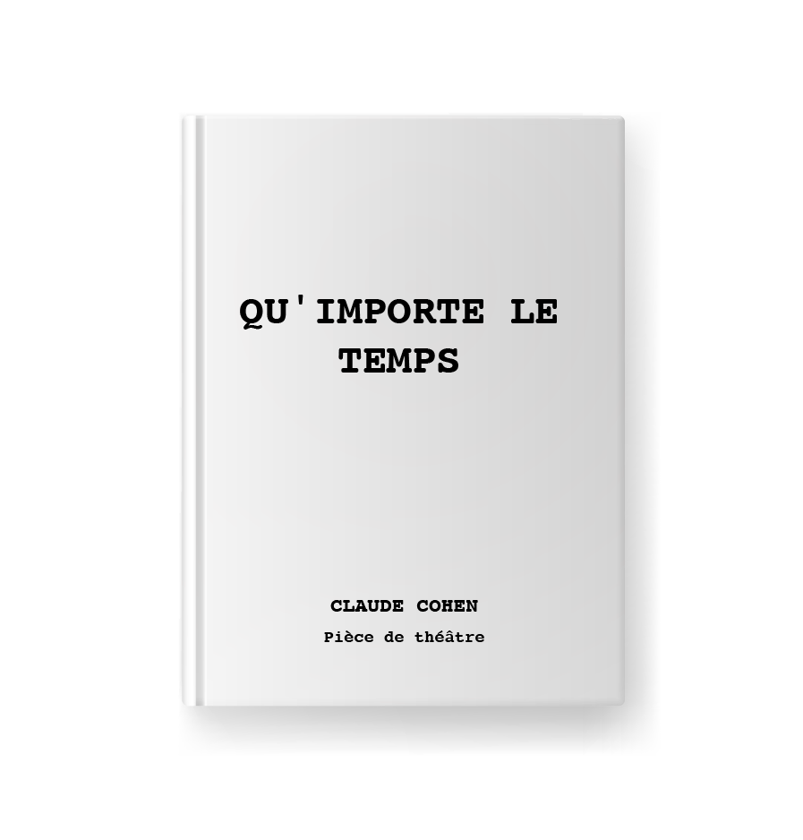 QU'IMPORTE LE TEMPS